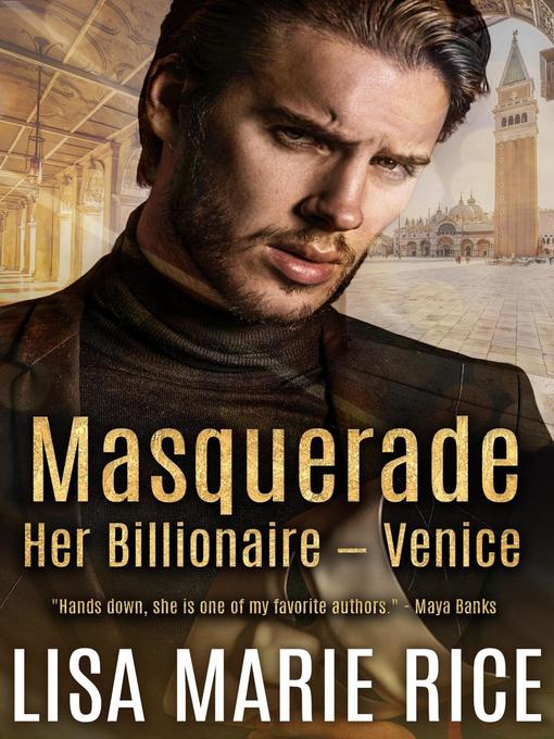 Title details for Masquerade by Lisa Marie Rice - Available
